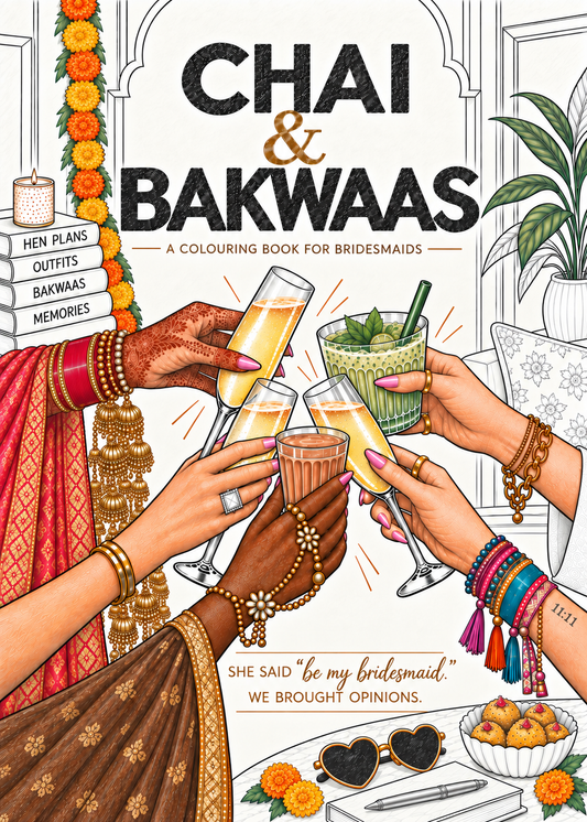 Chai & Bakwaas - The Bridesmaid Colouring Book